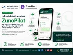 mTouch Labs Launches ZunoPilot, an AI-Powered WhatsApp Automation Platform for Businesses