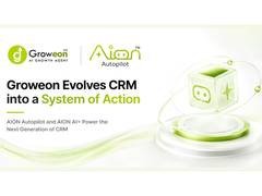 Groweon Evolves CRM into a 'System of Action' with AION Agentic AI
