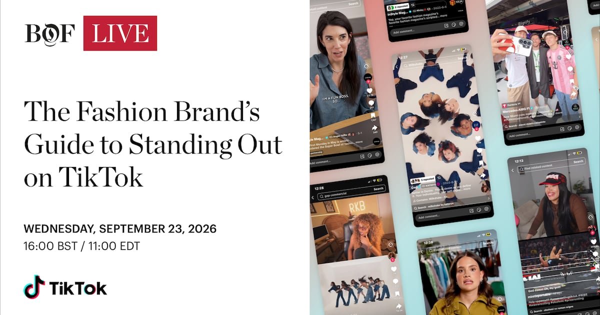 BoF LIVE | The Fashion Brand’s Guide to Standing Out on TikTok